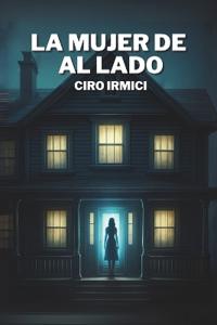 La Mujer de al Lado