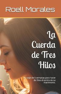 La Cuerda de Tres Hilos