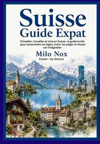 Suisse Guide Expat