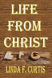 Life From Christ