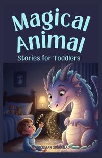Magical Animal Stories for Toddlers