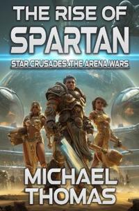 The Rise of Spartan