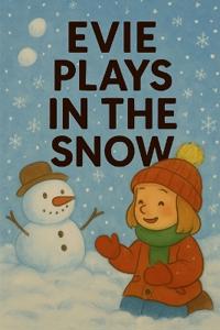 Evie Plays In The Snow