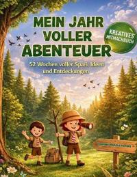 Mein Jahr voller Abenteuer
