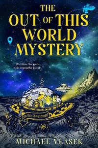 The Out of This World Mystery