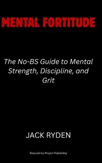 Mental Fortitude