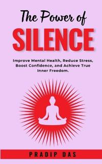 The Power of Silence