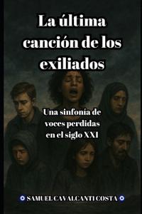La última canción de los exiliados