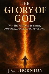 The Glory of God