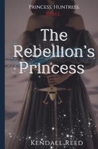 The Rebellion's Princess