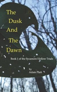 The Dusk and The Dawn