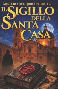 Il Sigillo della Santa Casa