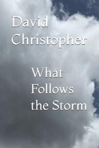 What Follows the Storm