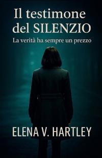 Il Testimone del Silenzio