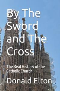 By The Sword and The Cross