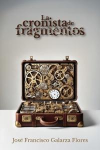 La cronista de fragmentos