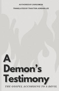 A Demon's Testimony