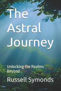 The Astral Journey