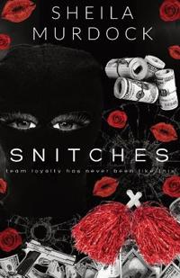 Snitches