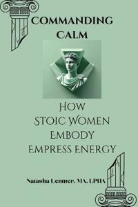 Commanding Calm