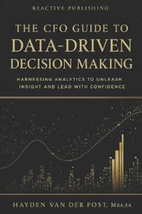 The CFO Guide to Data-Driven Decision Making