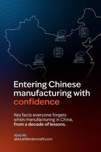 Entering Chinese manufacturing with confidence