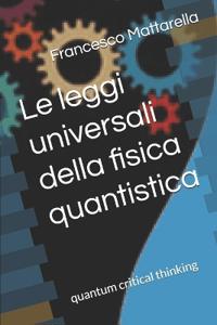 Le leggi universali della fisica quantistica