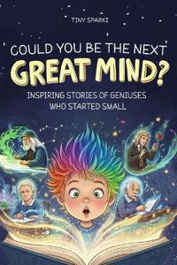 Could You Be the Next Great Mind?