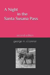 O'Connor, G: Night in the Santa Susana Pass