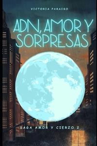 ADN, Amor y Sorpresas