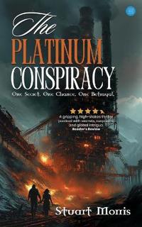 The Platinum Conspiracy