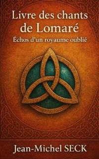 Livre des chants de Lomaré