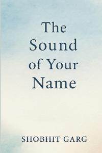 The Sound of Your Name