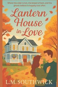 Lantern House in Love