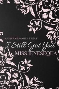 I Still Got You