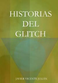 Historias del glitch