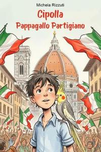 Cipolla Pappagallo Partigiano