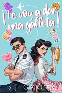 ¡Te voy a dar una galleta!