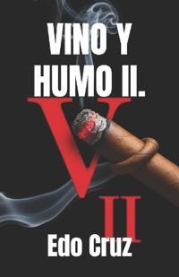 Vino Y Humo II.