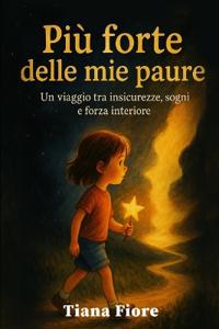 Più forte delle mie paure