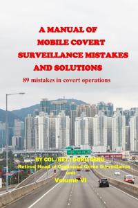 A Manual of Mobile Surveillance Mistakes