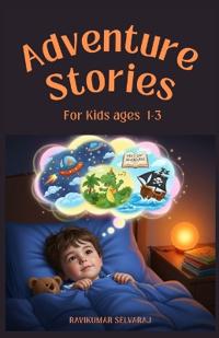 Adventure Stories for kids ages 1-3