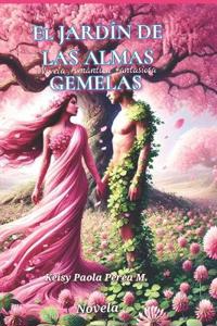 El JARDÍN DE LAS ALMAS GEMELAS