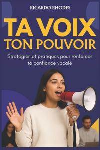 Ta Voix, Ton Pouvoir