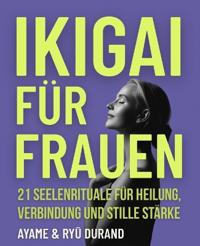 Ikigai Für Frauen