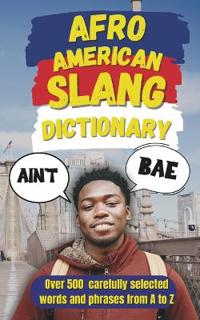 Afro American Slang Dictionary