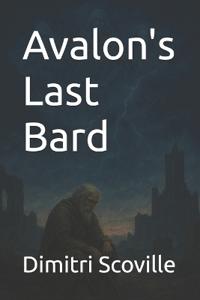 Avalon's Last Bard