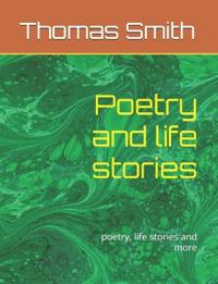 Poetry and Life Stories