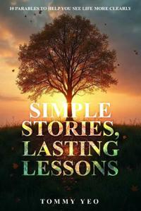 Simple Stories, Lasting Lessons