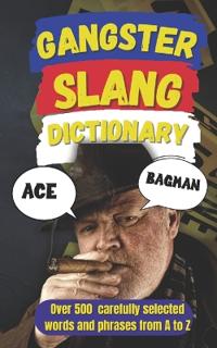 Gangster Slang Dictionary